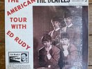 The BEATLES - AMERICAN TOUR with ED  RUDY - 1st PRESS VINYL LP *IN CELLOPHANE*