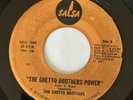THE GHETTO BROTHERS - Ghetto Brothers Power RARE LATIN FUNK SWEET SOUL 45 Salsa