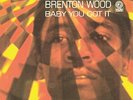 Brenton Wood - Baby You Got It [New Vinyl LP]