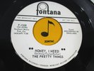 THE PRETTY THINGS Honey I Need 45 I Can Never Say VG+ *SOUNDS GREAT* 1965 PROMO