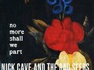 Nick Cave - No More Shall We Part [New Vinyl LP]