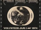 CHARLIE & FRIENDS DANIELS - VOLUNTEER JAM 1 - 1974: THE LEGEND BEGINS