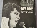 Elvis Presley Dutch 45, My Boy, RCA 2458-stereo, 1974