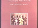 THE BLUEGRASS ALBUM J.D. CROWE TONY RICE DOYLE LAWSON EXCELLENT VINYL LP 114-23W