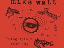 Mike Watt - Ring Spiel Tour 95 [New Vinyl LP]