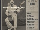 C.W. Stoneking Gon' Boogaloo  (Vinyl)  12