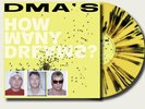 DMA’S - HOW MANY DREAMS: SPLATTER EFFECT (500) NUMBERED VINYL. PRE SALE SOLD OUT