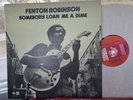 LP  FENTON ROBINSON AS SOMEBODY LOAN ME A DIME SONET RECORDS. EX/ EX. Bx5