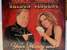 Rare Country LP- Gene Watson & Rhonda Vincent- Your Money & My Good Looks-SEALED