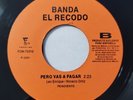 Banda El Recodo - Y Llegaste Tu VG++ Latin Vinyl Record 45 Killer Banda