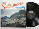 TONY CUCCHIARA Sicilia Amore Mio  LP MINT- con il Coro Di Pippo Flora  a4389