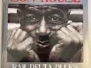 Raw Delta Blues by Son House - NEW & SEALED w/ Minor Sleeve Damage