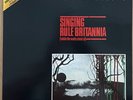 THE CHAMELEONS - SINGING RULE BRITANNIA - 12” Vinyl 1985 release