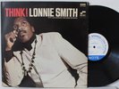 Lonnie Smith LP “Think”   Blue Note 84290   with Lee Morgan & David Newman