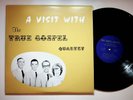 1966 Barnardsville NC True Gospel Quartet Visit Gospel Christian Vinyl LP Record
