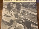Brownie McGhee & Sonny Terry “Blues All Around My Head”LP Bluesville BVLP-1020