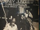 MONEY JUNGLE Duke Ellington Charlie Mingus Max Roach UK 1963 stereo vinyl LP