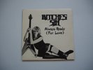 RARE Bitches Sin Always Ready NWOBHM UK Neat Records 7