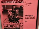 *Signed* Afflecks Palace  Everything Is An Attempt To Be Human Vinyl EP