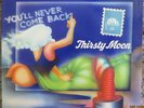 Thirsty Moon - You'll Never Come Back - 1973 German Brain LP
