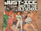JUST-ICE 'BACK TO THE OLD SCHOOL'  HIP HOP/RAP/ LP 1986