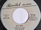 ROSE BATTISTE - Hit & Run / I Miss My Baby - REVILOT 60's NORTHERN SOUL -70's RE