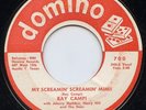 Rare Rockabilly 45 - Ray Campi - My Screamin' Screamin' Mimi - Domino # 700