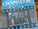 Oxymoron - Fuck The Nineties... Here's Our Noize   Vinyl Punk RAR / Schallplatt