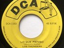 LOS THUNDERS - Lo Que Pienso LATIN GARAGE BEAT EL SALVADOR 7”
