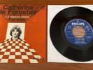 45 RPM CATHERINE LE FORESTIERE 