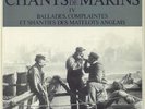 Various-Folk Chants De Marins 4: Ballades Complaintes Et Shan