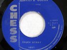CHUCK BERRY 45 Johnny B. Goode / Around & Around VG++ on Chess oldies RnR  Jx 44