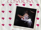 Cosa Rosa - Toledo Girl 45 RPM 12