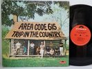 AREA CODE 615 Trip In The Country LP Polydor 24-4025 1st - Play Tested VG+  *R5