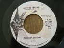 HOUSTON OUTLAWS - AIN'T NO TELLING