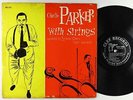 Charlie Parker - With Strings LP - Clef - MG C-675 Mono DG