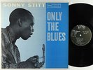 Sonny Stitt - Only The Blues LP - Verve - MG V-8250 Mono DG