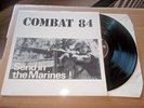 Combat 84  Send in the Marines  Orig ROR OI  4 Skins Rejects Business VINYL