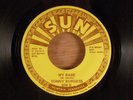 Sonny Burgess  My Babe/Feel So Good  Rockabilly  Sun/Charly Reissue Import