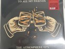 Atmosphere -To All My Friends, Blood Makes The Blade Holy: The Atmospher EPs.
