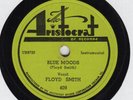 RARE BLUES 78/FLOYD SMITH/BLUE MOODS/SATURDAY NITE BOOGIE/Aristocrat 409/excell.