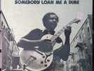 Fenton Robinson – Somebody Loan Me A Dime - 1974 - Alligator – AL 4705 - SEALED