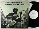 Fenton Robinson - Somebody Loan Me A Dime LP - Alligator VG++ PROMO
