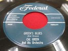 CAL GREEN 45 rpm FEDERAL 45-12318 R&B/SOUL VG+