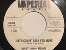 Mary Ann Fisher 'I Keep Coming Back For More' Rare US 7