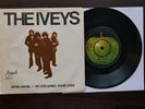 THE IVEYS 45 P/S ' DEAR ANGIE ' SWEDEN