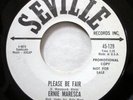 ERNIE MARESCA 45 Please Be Fair / Rovin Kind VG++ Seville PROMO oldies   Mc 1486