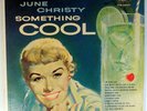 JUNE CHRISTY-SOMETHING COOL-CAPITOL STEREO 516, PETE RUGOLO