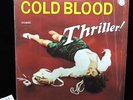 COLD BLOOD Thriller  1973 **EX** Original 1st press MS 2130 LP SHRINK Ultrasonic