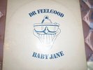 VINTAGE VINYL RECORDS DR. FEELGOOD BABY JANE VG VINYL VERY RARE